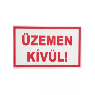 Üzemen kívül! VET069001 160x100mm műanyag tábla