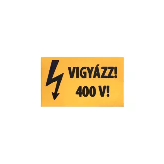 Vigyázz 400V! (S) 50x30mm Öntapadó matrica (rendelésre)